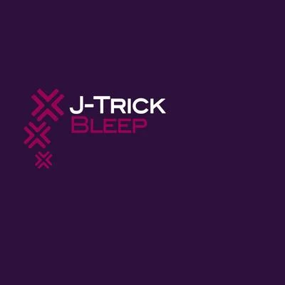 Bleep 專輯 J-Trick