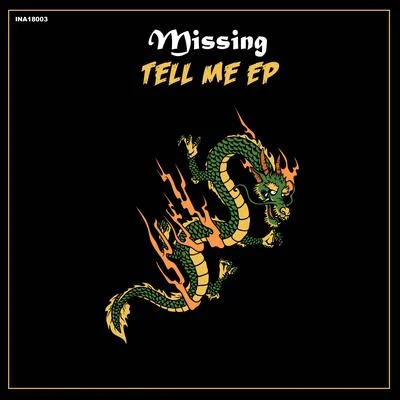 Missing - Tell Me EP 专辑 Missing