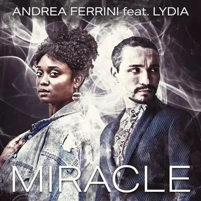 Andrea Ferrini Miracle