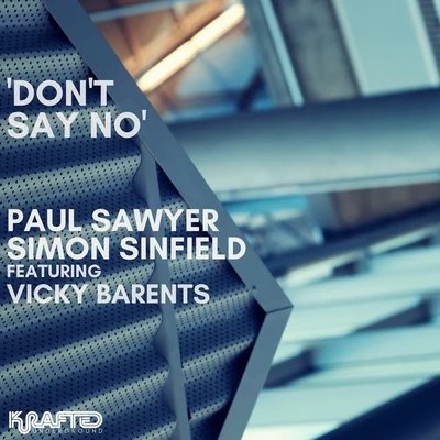 Dont Say No 專輯 Paul Sawyer