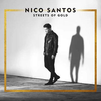 Streets Of Gold 專輯 Nico Santos