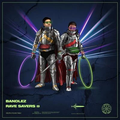 Rave Savers EP 专辑 Bandlez