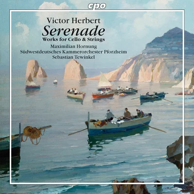 HERBERT, V.: SerenadeWorks for Cello and Strings (Hornung, South West German Radio Chamber Orchestra, Pforzheim, Tewinkel) 專輯 Maximilian Hornung