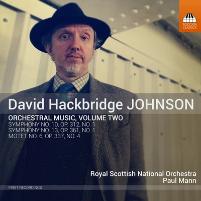 David Hackbridge Johnson: Orchestral Works, Vol. 2 专辑 Owain Arwel Hughes/Royal Scottish National Orchestra