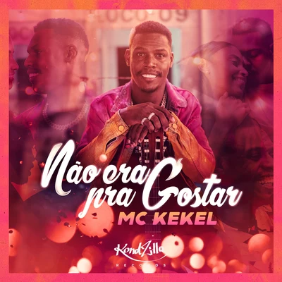 Não Era Pra Gostar 專輯 MC Kekel