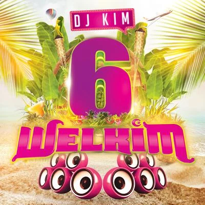 Welkim 6 專輯 KILAM/DJ Kim