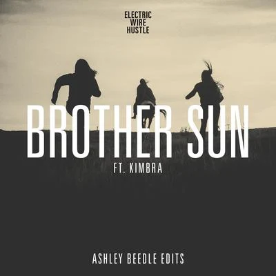 Ashley BeedleLay-Far Brother Sun (feat. Kimbra)