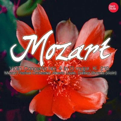 Mozart: Violin Concerto No. 4 in D major, K. 218 专辑 Mozart Festival Orchestra/Piano/Angela Giolini/violin/Alberto Lizzio