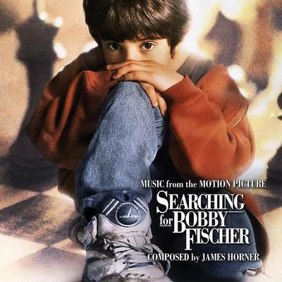 James HornerLeona Lewis Searching for Bobby Fischer (Music From the Motion Picture)