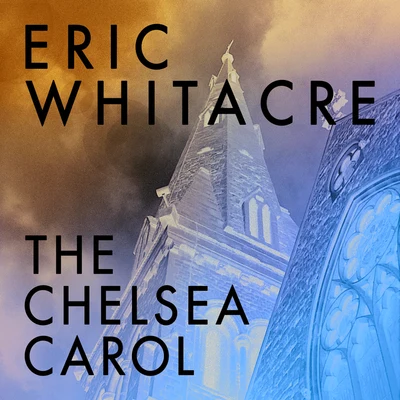 The Chelsea Carol 专辑 Virtual Choir 6/Eric Whitacre