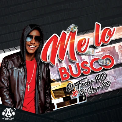 Me Lo Busco 專輯 El Fecho RD/Ceky Viciny/K2 La Para Musical