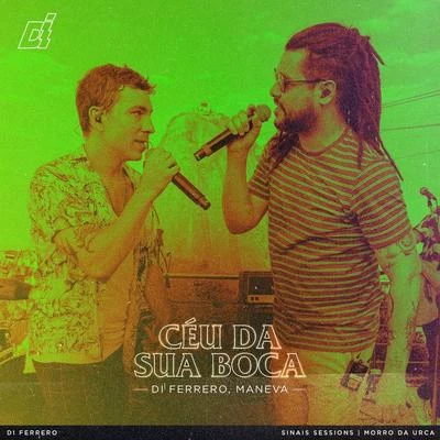 Céu Da Sua Boca (Ao Vivo) 專輯 Di Ferrero