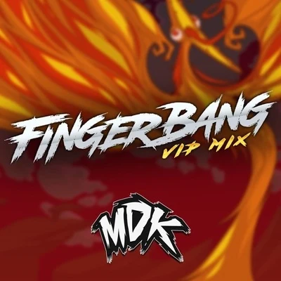 Fingerbang (VIP Mix) 专辑 Retroid/MDK/Elevate/Rick Tedesco/Raggapop Inc