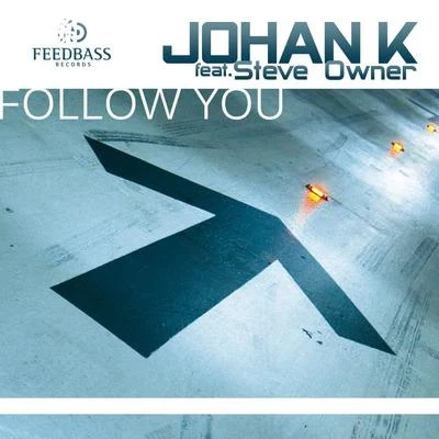 Follow You 專輯 Johan K