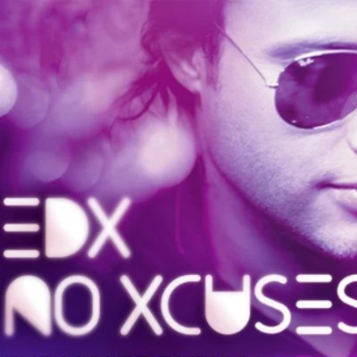 No Xcuses 專輯 EDX