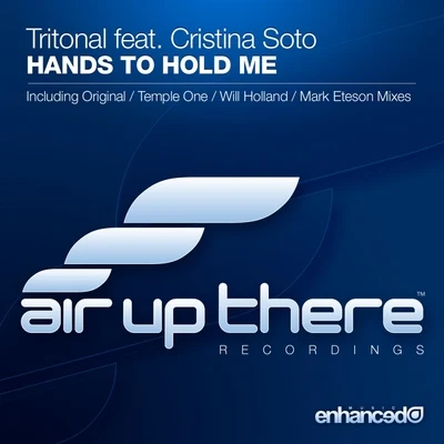 Hands To Hold Me 專輯 Noel Sanger/Jose Mata/Tritonal/Zoltan Kontes/Prince Ali