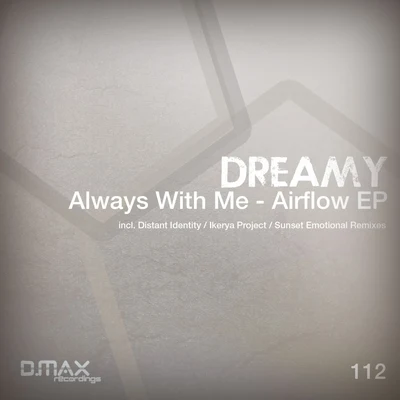 Dreamy Always With Me - Airflow EP