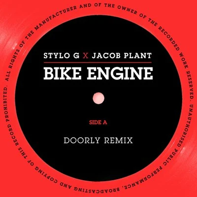 Jacob Plant Bike Engine (Stylo G x Jacob Plant) (Doorly Remix)