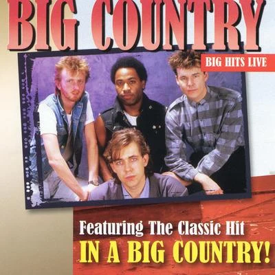 Big Hits Live 專輯 Big Country