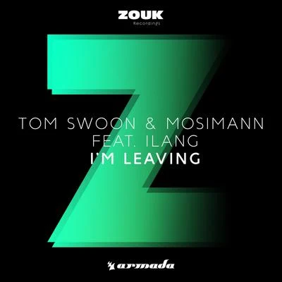 Im Leaving 專輯 Tom Swoon/Lush & Simon