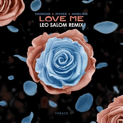 Love Me (Leo Salom Remix) 專輯 JFMee/Musikk