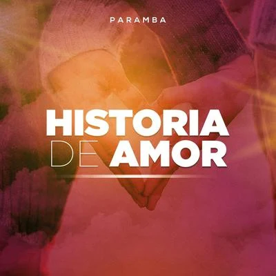 Historia de Amor 專輯 Kd One/Paramba/N6 El Mismo de Siempre