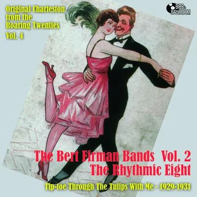 The Bert Firman Bands Vol. 2 - Mississippi Mud 专辑 The Rhythmic Eight