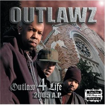 Outlaw 4 Life: 2005 A.P. 专辑 Outlawz