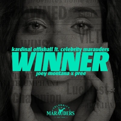 Winner (feat. Celebrity Marauders, Joey Montana & Pree) [Spanish Remix] 專輯 Kardinal Offishall