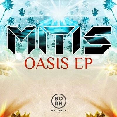 Oasis - EP 專輯 MitiS