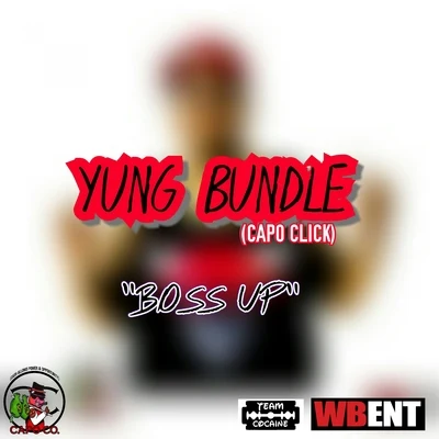 Boss Up 专辑 Yung Bundle/Work Dirty