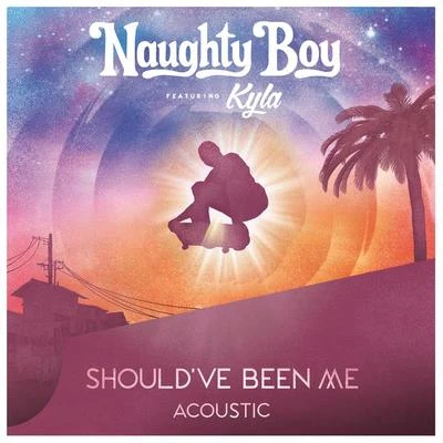 Shouldve Been Me (Acoustic) 專輯 Joe Jonas/Naughty Boy