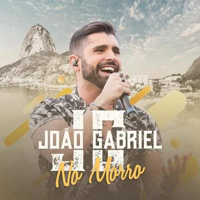 No Morro (Ao Vivo No Rio De Janeiro2019) 專輯 João Gabriel