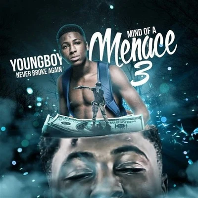 Mind of a Menace 3 專輯 YoungBoy Never Broke Again/Rod Wave/Gunna/Culture Jam/Polo G