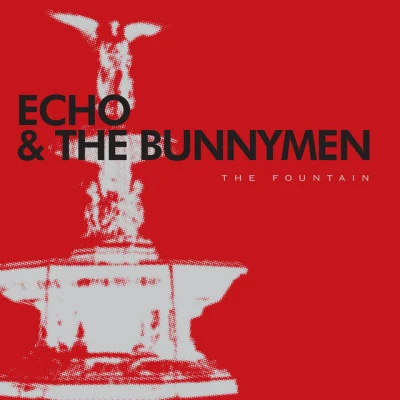 The Fountain 專輯 Echo & the Bunnymen