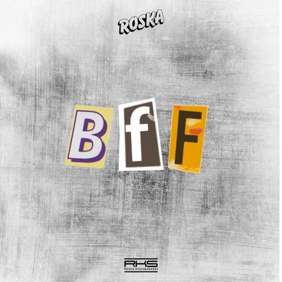 BFF 專輯 Roska