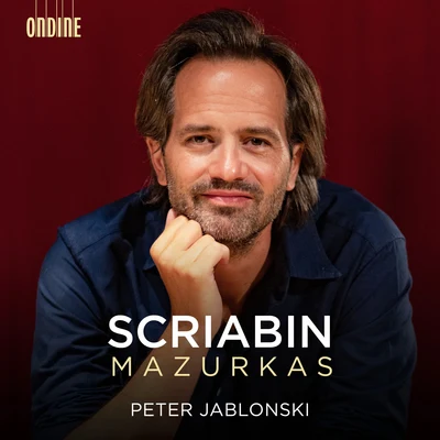 Peter JablonskiGeorge Gershwin SCRIABIN, A.: Mazurkas, Opp. 3, 25, 40 (P. Jablonski)