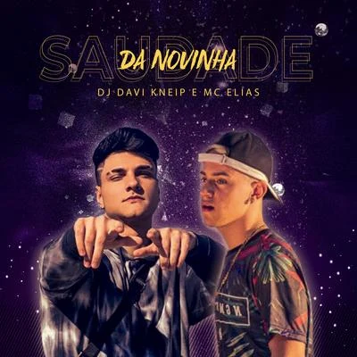 Saudade da Novinha 專輯 Davi Kneip/MC Alysson