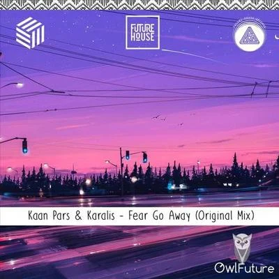 Fear Go Away 專輯 Kaan Pars/Umut Guz