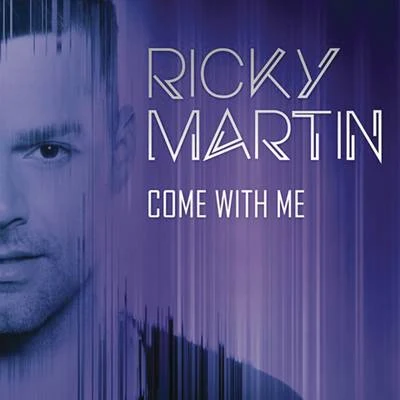 Ricky Martin Come with Me