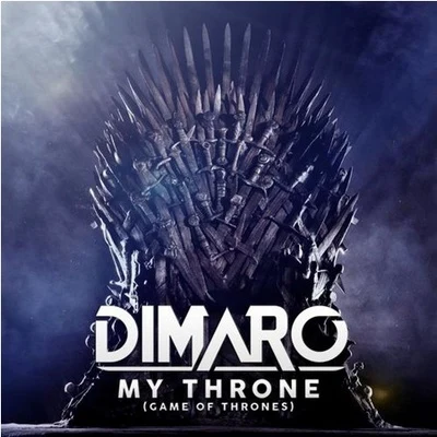 My Throne (Game Of Thrones Anthem) 專輯 diMaro/Albert Neve