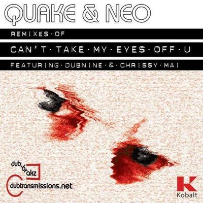 Cant Take My Eyes Off U (Remixes) 專輯 Quake