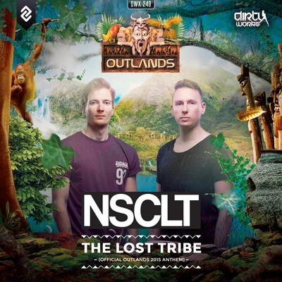 The Lost Tribe (Official Outlands 2015 Anthem) 專輯 GLDY LX/NSCLT