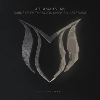 Dark Side Of The Moon (Andy Elliass Remix) 專輯 Attila Syah