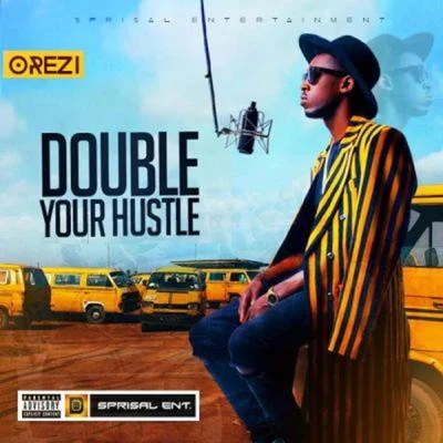 Double Your Hustle 专辑 Orezi/Dj Jimmy Jatt