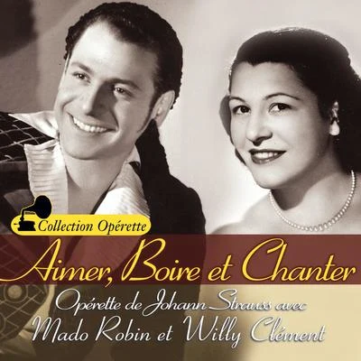 Aimer, boire et chanter (Collection "Opérette") 专辑 Orchestre Lyrique de la RTF/René Lenoty/Marcel Cariven/Freda Betti/Charles Lecocq