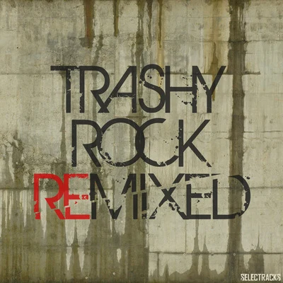 Trashy Rock Remixed 專輯 The Old States