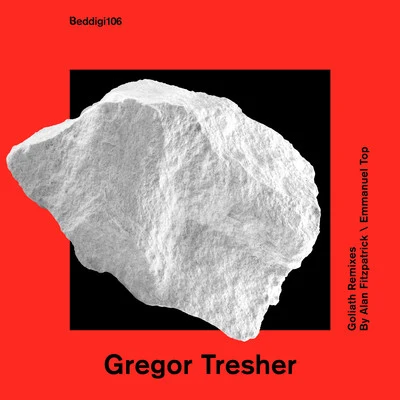 Goliath (Remixes) 專輯 Gregor Tresher/Rhythm Masters/Robert Hood/Hausjacker/Slam