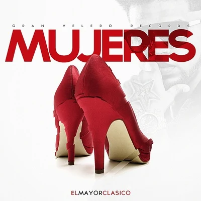 Mujeres 專輯 El Mayor Clasico