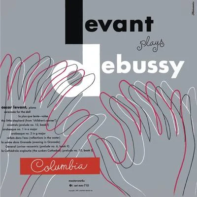 Oscar Levant Plays Debussy 專輯 Oscar Levant/Alfred Cortot/RIAS Symphony Orchestra Berlin/Eugene Ormandy/The Philadelphia Orchestra